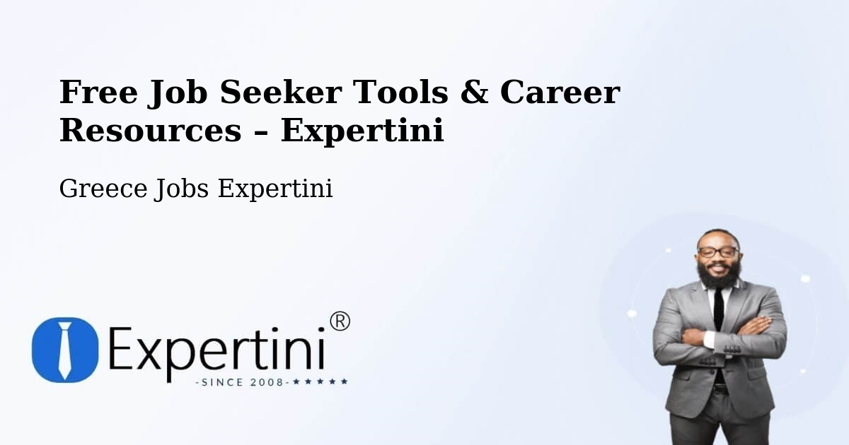 Free Job Seeker Tools & Career Resources – Gázi - Gázi, Greece Jobs Expertini