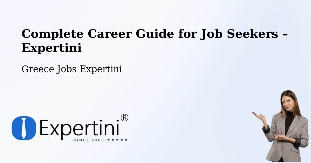 Career Guide for Job Seekers – Gázi - Gázi, Greece Jobs Expertini
