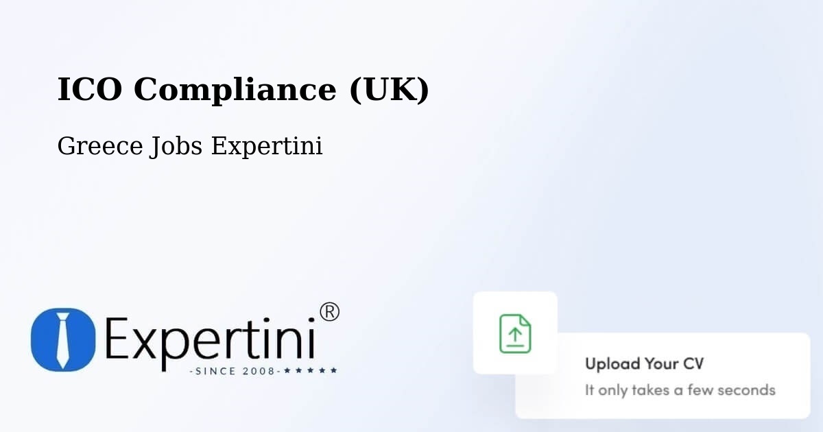 UK Data Protection & ICO Compliance – Gázi - Greece Jobs Expertini