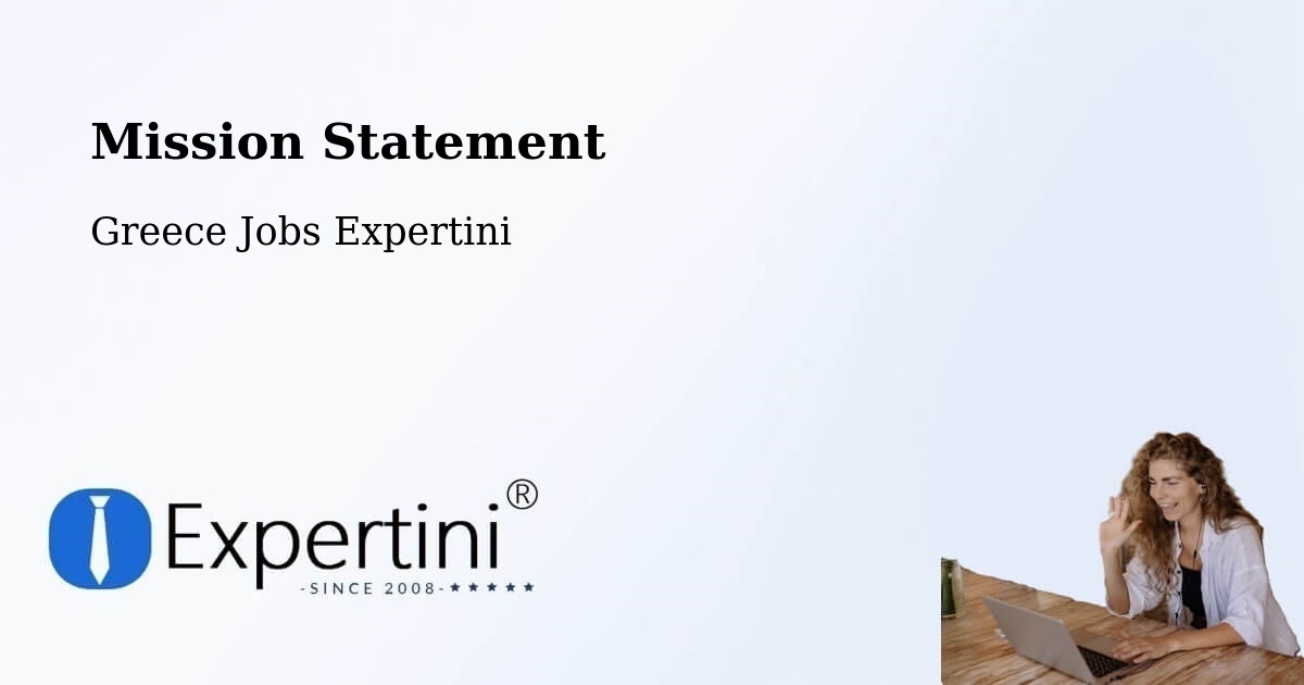 Corporate Mission – Gázi - Greece Jobs Expertini
