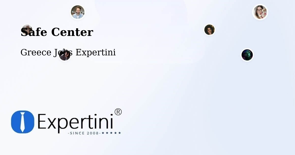 Safety Center – Gázi - Greece Jobs Expertini