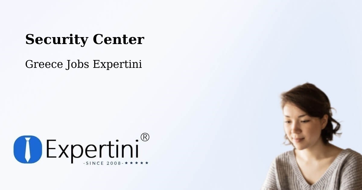 Security & Compliance – Gázi - Greece Jobs Expertini